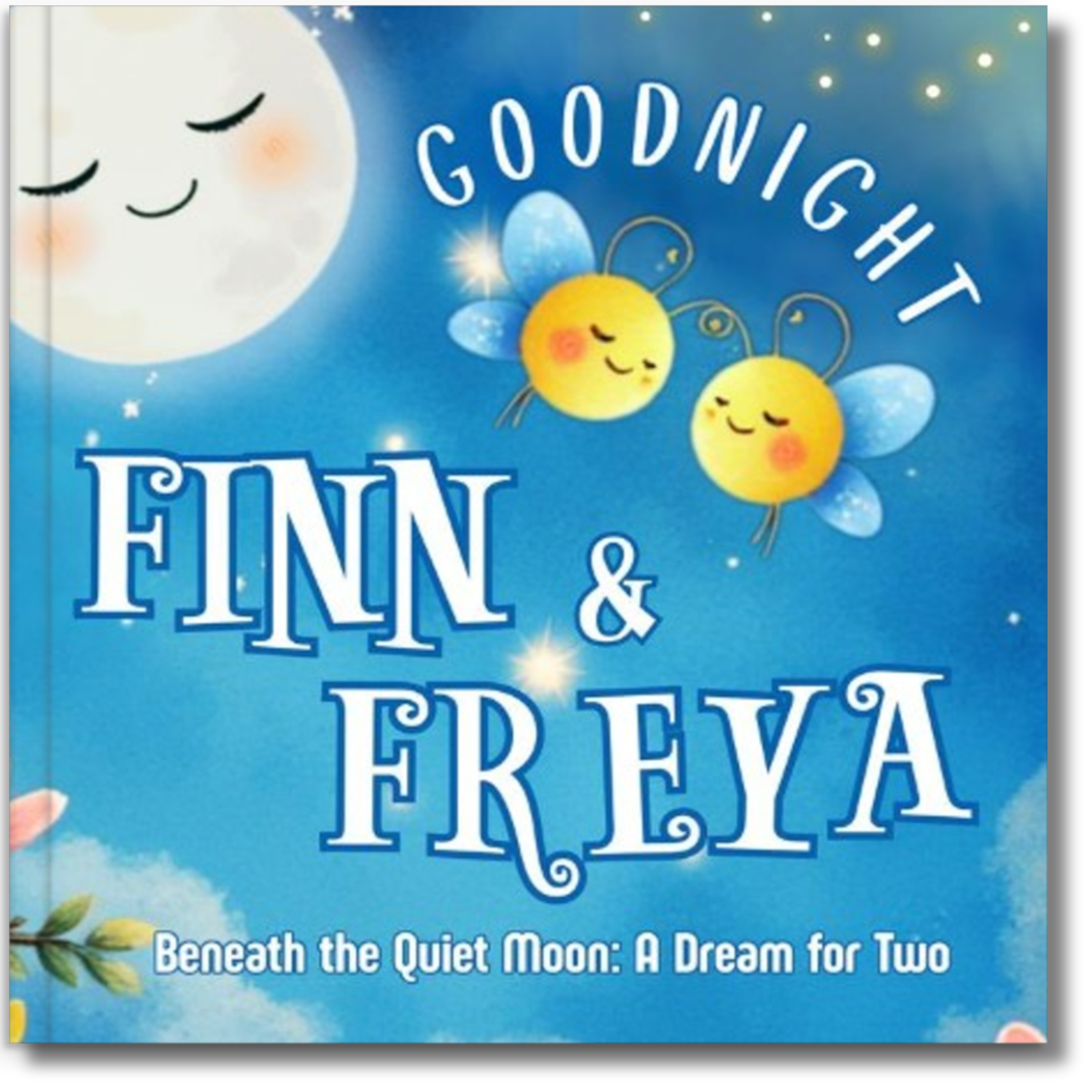 Quiet Moon A Dream for Two Personalized Twin Bedtime Book
