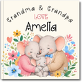 Grandma & Grandpa Love You — Personalized Grandchild Book